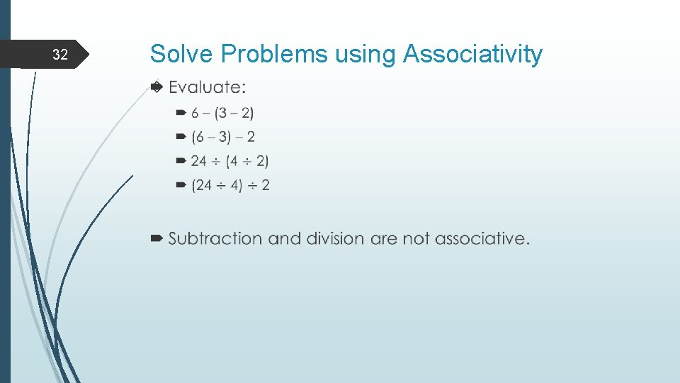 32 Solve Problems using Associativity  32 Solve Problems using Associativity