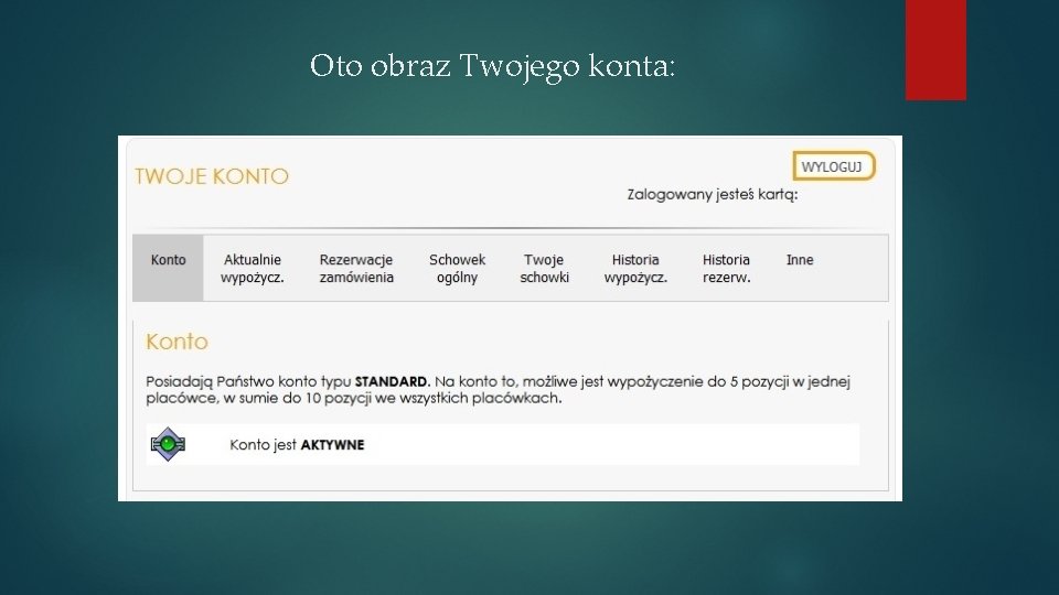 Oto obraz Twojego konta: 