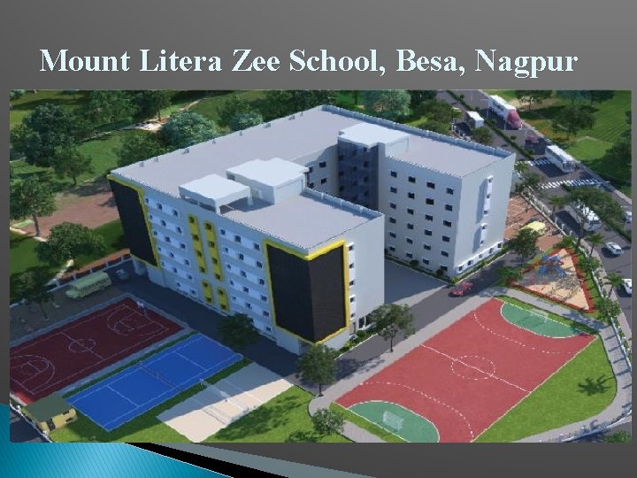 Mount Litera Zee School, Besa, Nagpur 