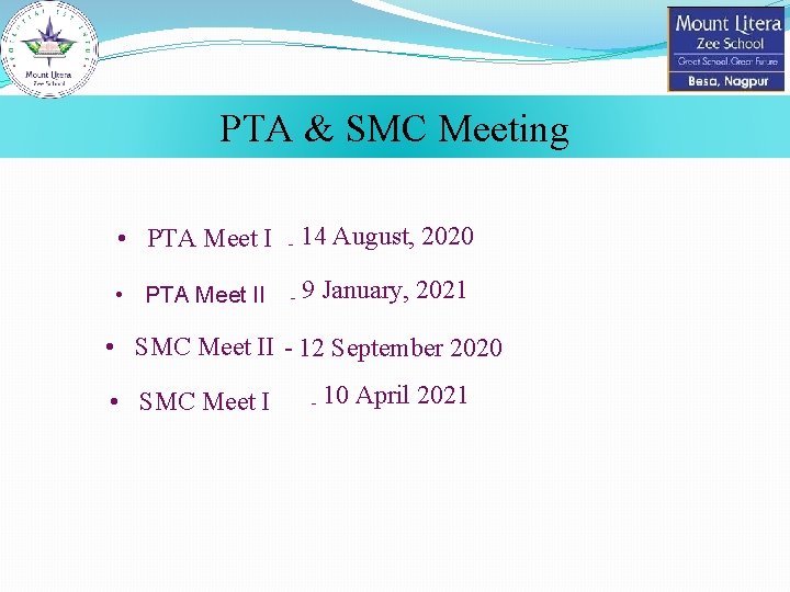 PTA & SMC Meeting • PTA Meet I - 14 August, 2020 • PTA