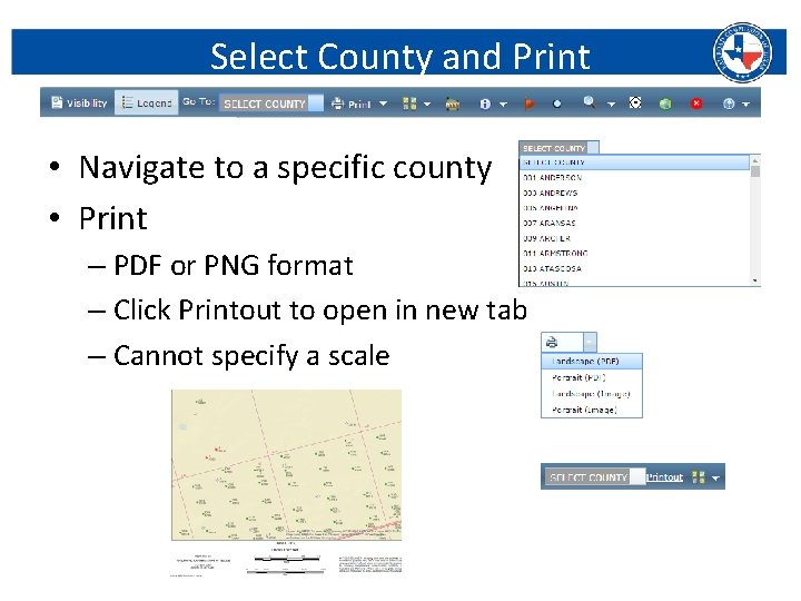 Select County and Print • Navigate to a specific county • Print – PDF