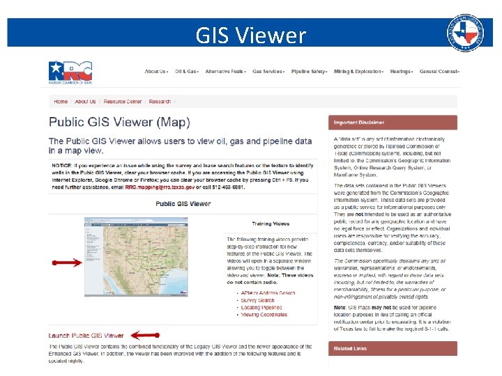 GIS Viewer Railroad Commission of Texas | June 27, 2016 (Change Date In First