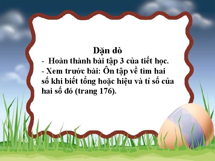 Dặn dò - Hoàn thành bài tập 3 của tiết học. - Xem trước