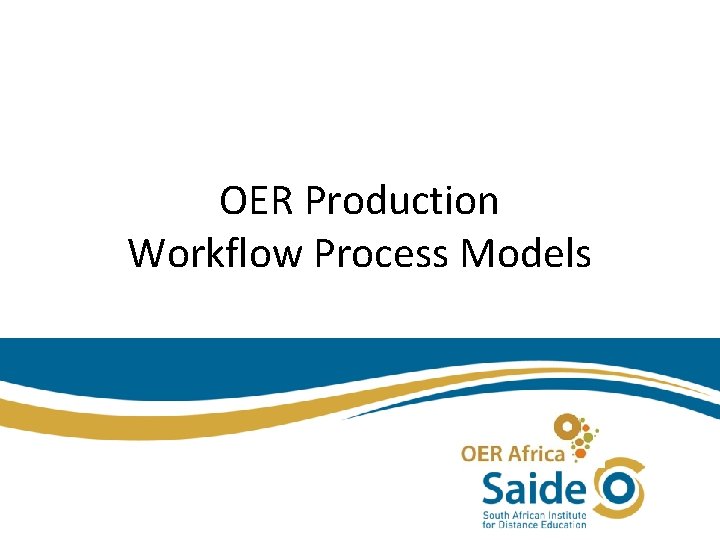 OER Production Workflow Process Models 