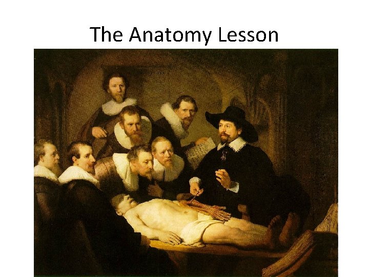 The Anatomy Lesson 