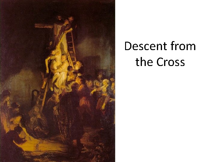 Descent from the Cross 