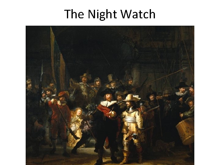 The Night Watch 