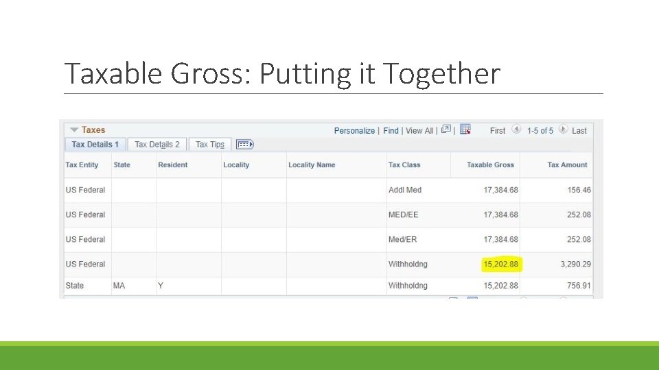 Taxable Gross: Putting it Together 