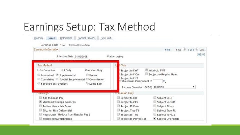 Earnings Setup: Tax Method 