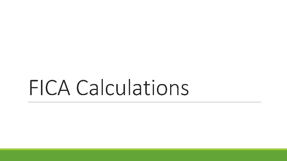FICA Calculations 