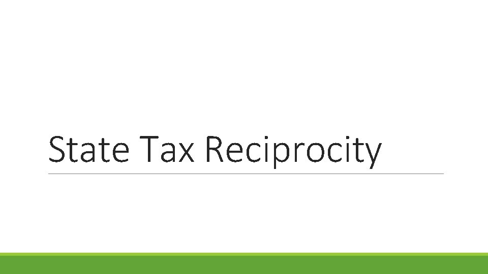 State Tax Reciprocity 