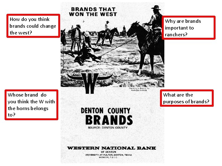 How do you think brands could change the west? Whose brand do you think