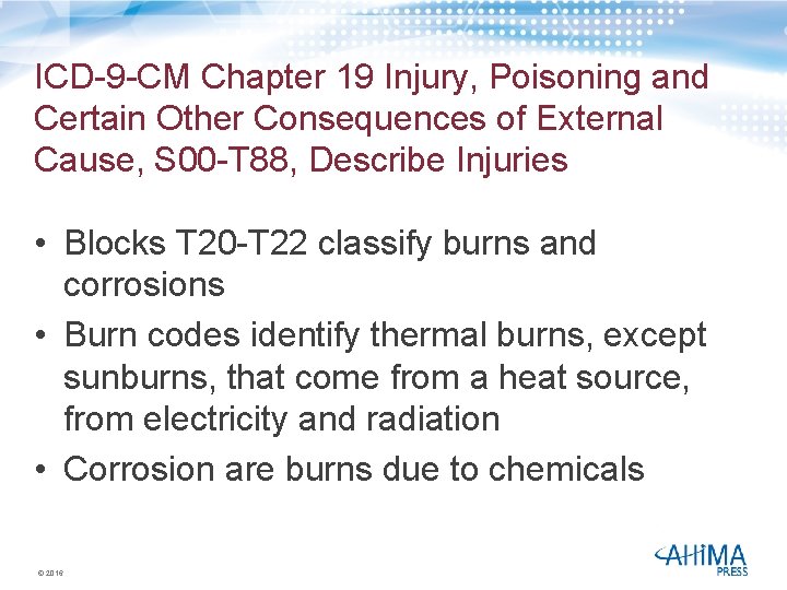 ICD-9 -CM Chapter 19 Injury, Poisoning and Certain Other Consequences of External Cause, S