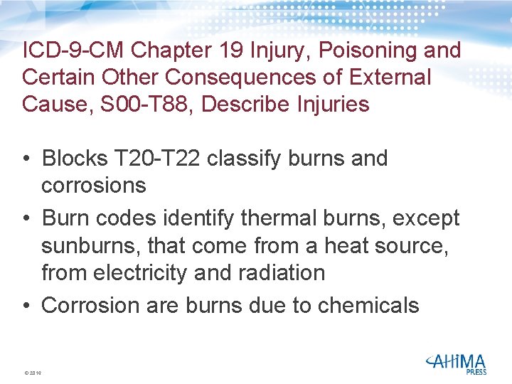 ICD-9 -CM Chapter 19 Injury, Poisoning and Certain Other Consequences of External Cause, S