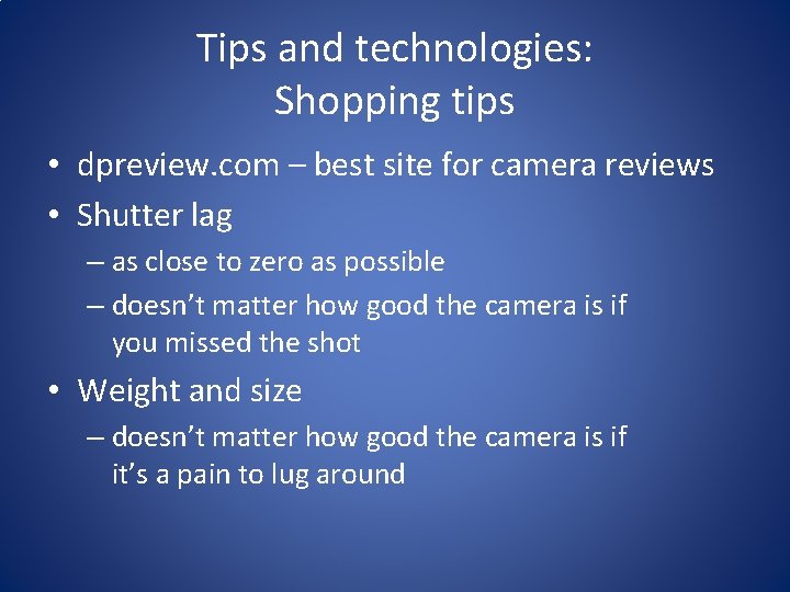 Tips and technologies: Shopping tips • dpreview. com – best site for camera reviews
