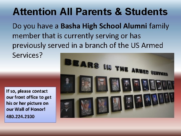 Attention All Parents & Students Do you have a Basha High School Alumni family