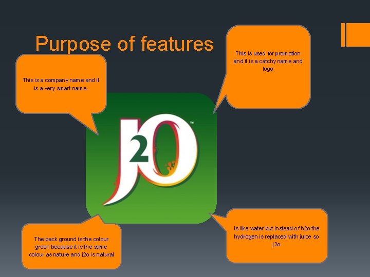 Purpose of features This is used for promotion and it is a catchy name Purpose of features This is used for promotion and it is a catchy name