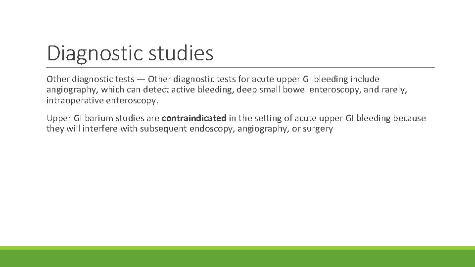 Diagnostic studies Other diagnostic tests — Other diagnostic tests for acute upper GI bleeding
