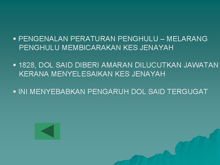§ PENGENALAN PERATURAN PENGHULU – MELARANG PENGHULU MEMBICARAKAN KES JENAYAH § 1828, DOL SAID