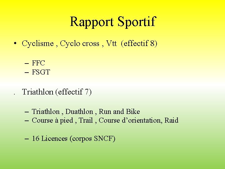 Rapport Sportif • Cyclisme , Cyclo cross , Vtt (effectif 8) – FFC –