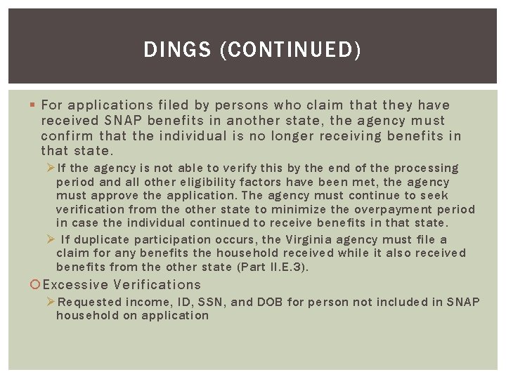 DINGS (CONTINUED) § For applications filed by persons who claim that they have received