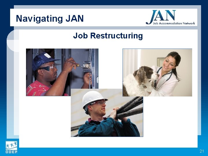 Navigating JAN Job Restructuring 21 