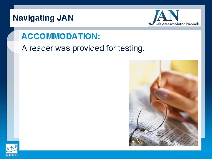 Navigating JAN ACCOMMODATION: A reader was provided for testing. 