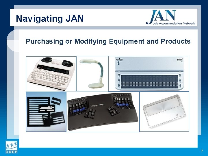 Navigating JAN Purchasing or Modifying Equipment and Products 7 