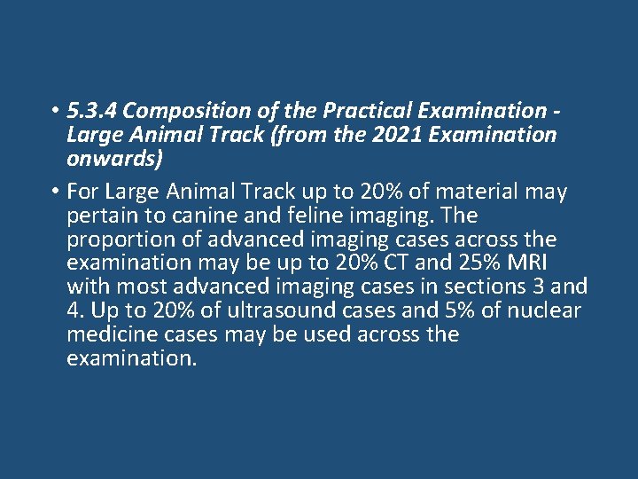  • 5. 3. 4 Composition of the Practical Examination Large Animal Track (from