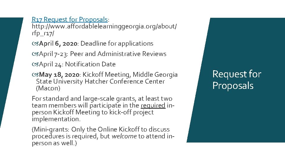 R 17 Request for Proposals: http: //www. affordablelearninggeorgia. org/about/ rfp_r 17/ April 6, 2020: