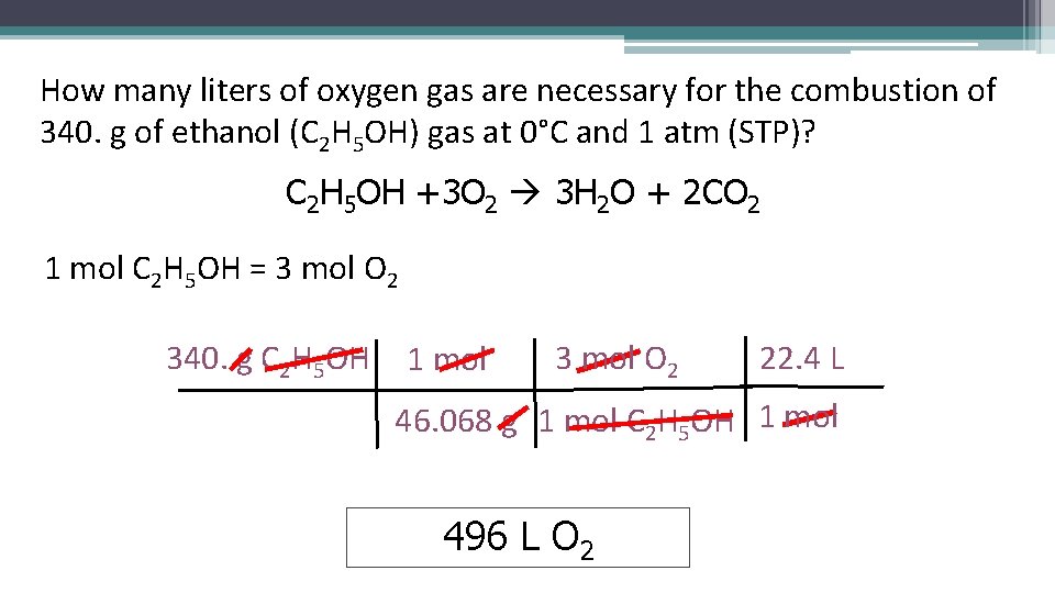 How many liters of oxygen gas are necessary for the combustion of 340. g