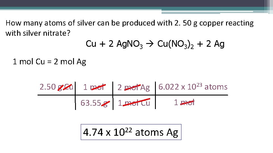 How many atoms of silver can be produced with 2. 50 g copper reacting