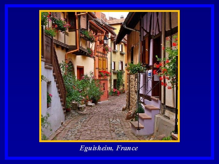 Eguisheim, France 