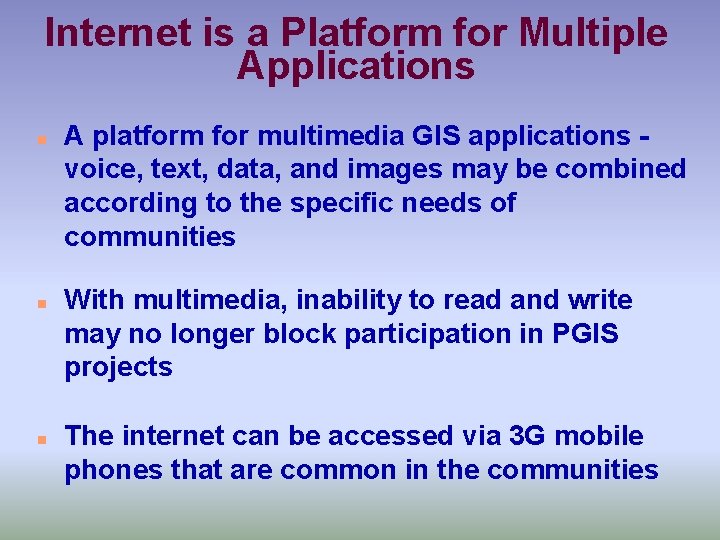 Internet is a Platform for Multiple Applications n n n A platform for multimedia