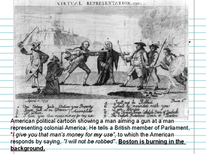 American political cartoon showing a man aiming a gun at a man representing colonial