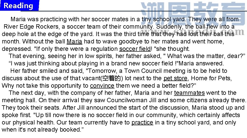 Reading Maria was practicing with her soccer mates in a tiny school yard. They Reading Maria was practicing with her soccer mates in a tiny school yard. They