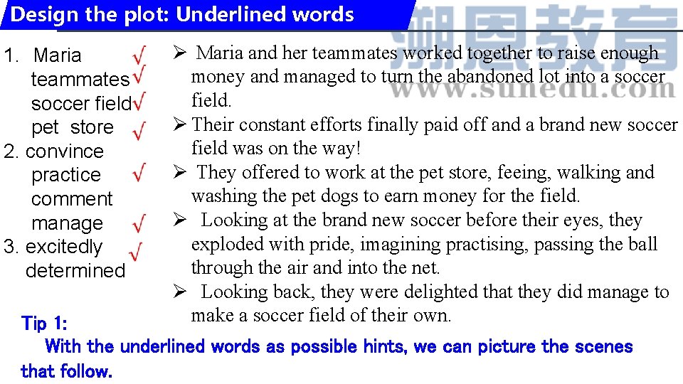 Design the plot: Underlined words 1. Maria teammates soccer field pet store 2. convince Design the plot: Underlined words 1. Maria teammates soccer field pet store 2. convince