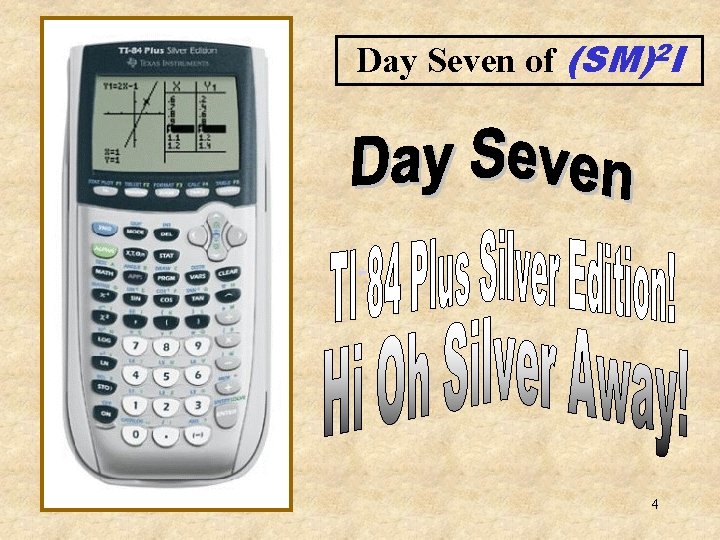 Day Seven of (SM)2 I . 4 