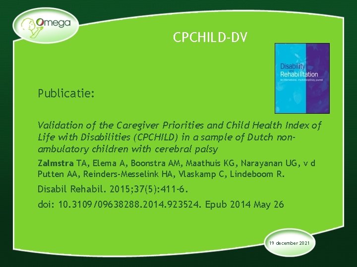 CPCHILD-DV Publicatie: Validation of the Caregiver Priorities and Child Health Index of Life with