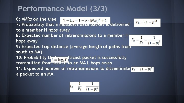 Performance Model (3/3) 6: #MRs on the tree 7: Probability that a multicast data