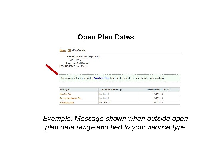 Open Plan Dates Example: Message shown when outside open plan date range and tied