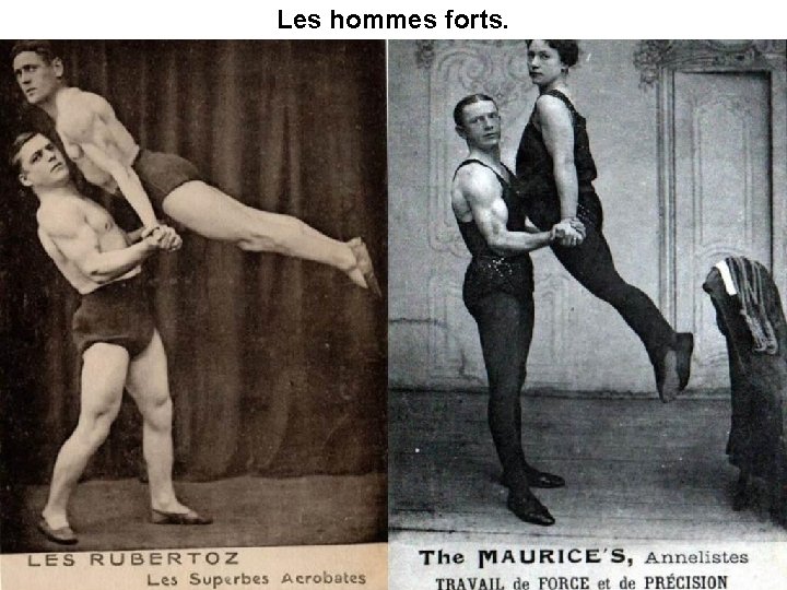 Les hommes forts. 