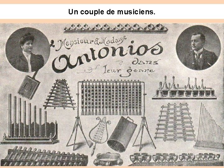 Un couple de musiciens. 