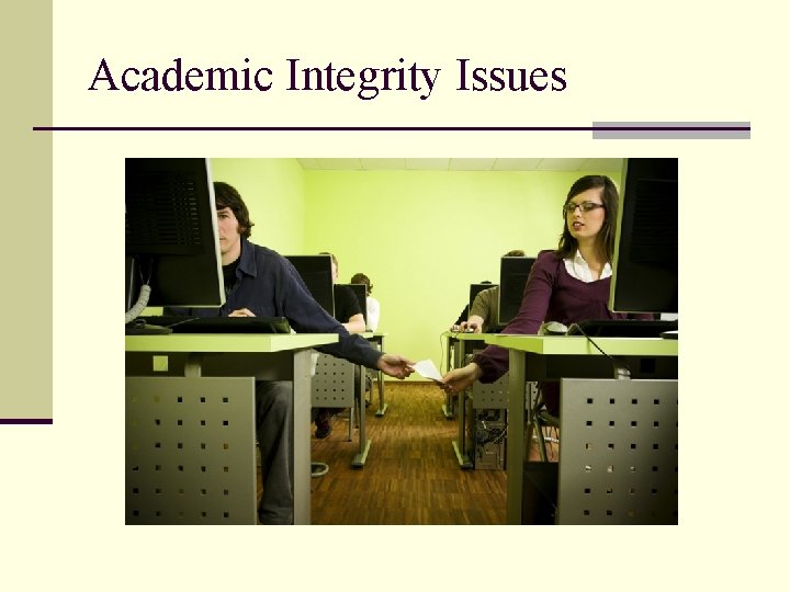 Academic Integrity Issues 
