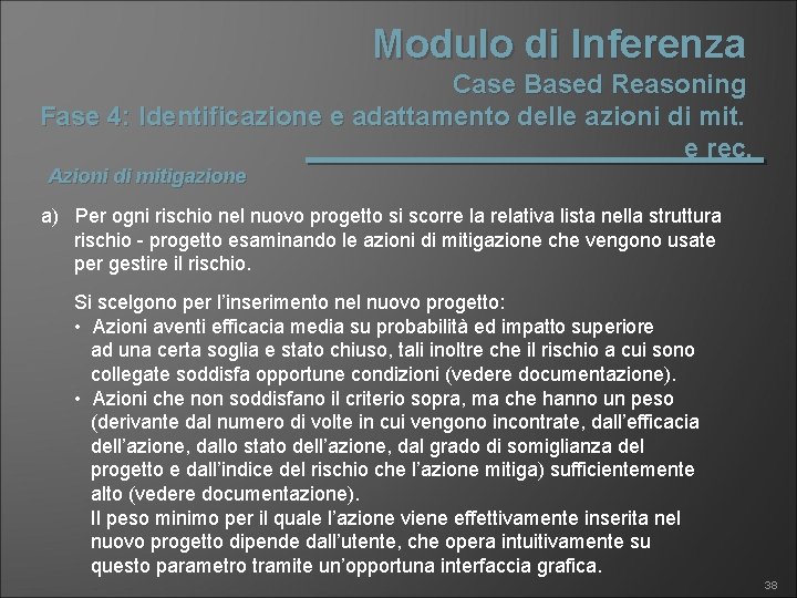 Modulo di Inferenza Case Based Reasoning Fase 4: Identificazione e adattamento delle azioni di