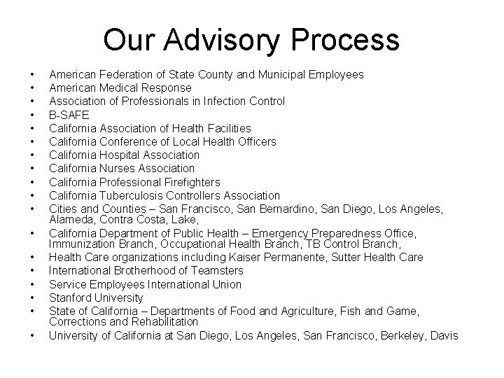 Our Advisory Process • • • • • American Federation of State County and