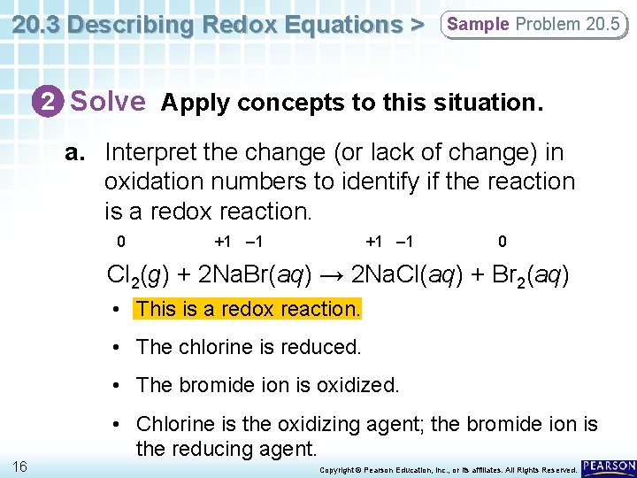 20. 3 Describing Redox Equations > Sample Problem 20. 5 2 Solve Apply concepts