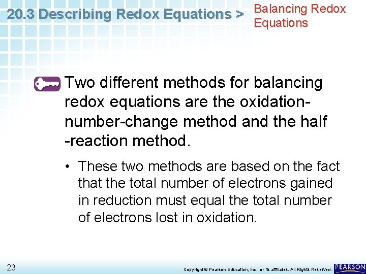 20. 3 Describing Redox Equations > Balancing Redox Equations Two different methods for balancing