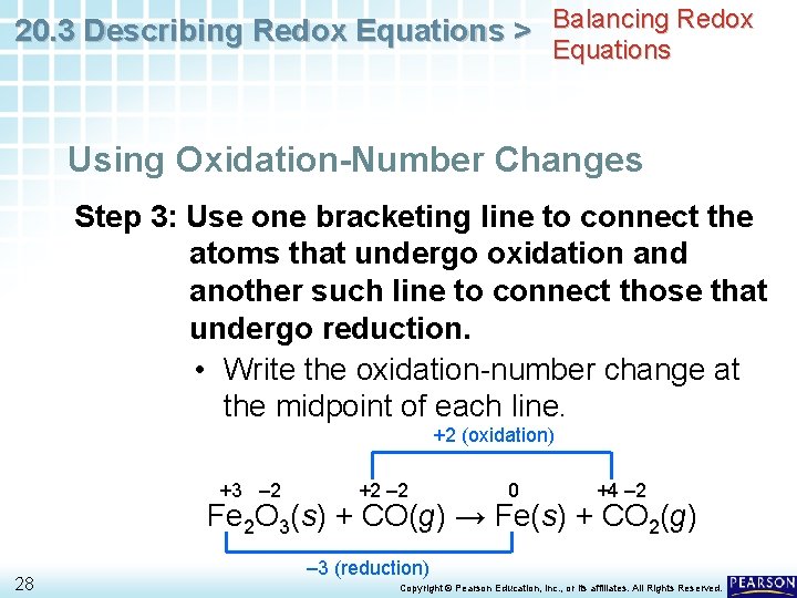 20. 3 Describing Redox Equations > Balancing Redox Equations Using Oxidation-Number Changes Step 3: