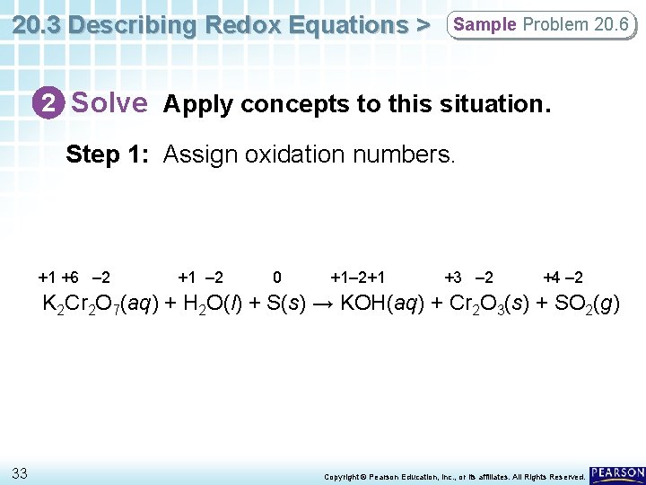 20. 3 Describing Redox Equations > Sample Problem 20. 6 2 Solve Apply concepts